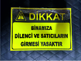DİLENCİ VE SATICI GİREMEZ